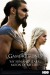Khal Drogo + Khaleesi